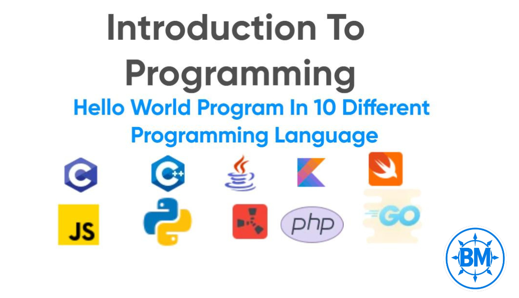 Hello World Program In 10 Programming Languages.