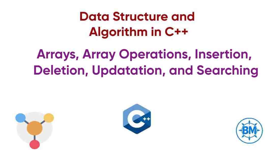 Arrays, DSA in C++