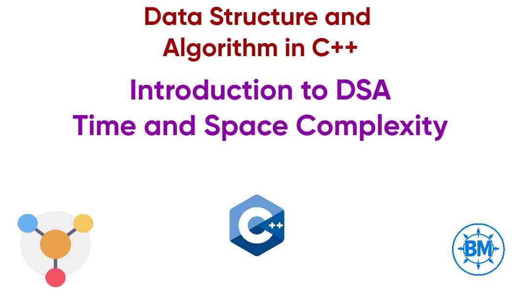Introduction to DSA in C++